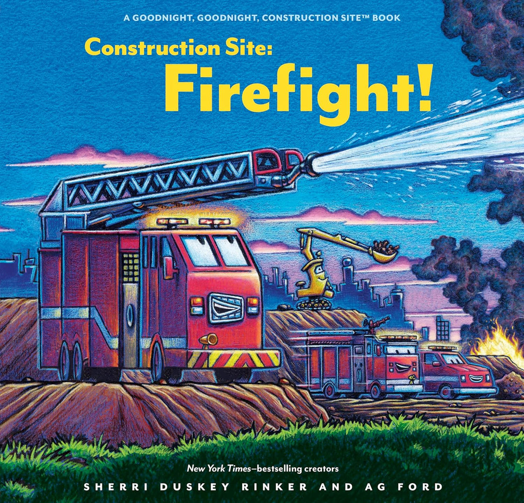 Construction Site: Firefight! (hardcover) by Sherri Duskey Rinker and Ag Ford
