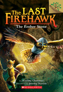 The Last Firehawk: The Ember Stone (#1) by Katrina Charman