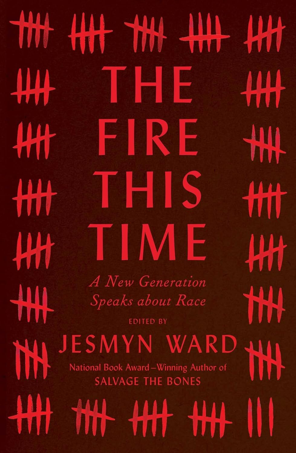 The Fire This Time: A New Generation Speaks About Race by Jesmyn Ward (Hardcover)