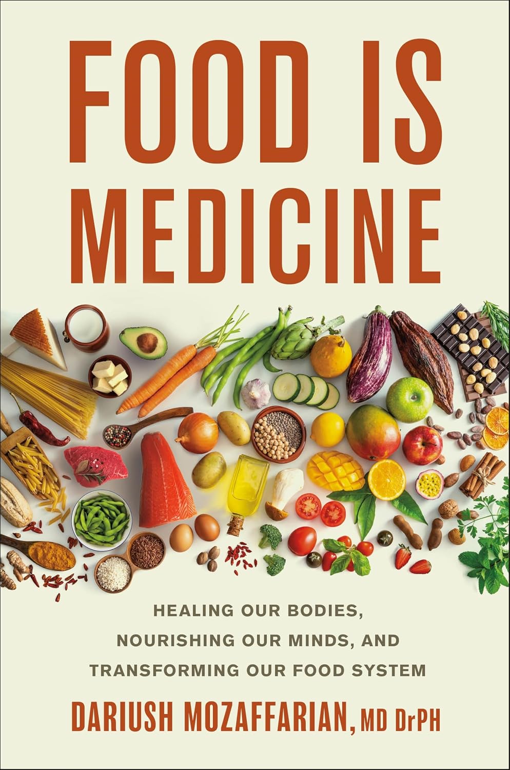 Food is Medicine (Hardcover) by Dariush Mozaffarian MD DrPH