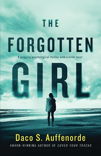 The Forgotten Girl by Daco Auffenorde (paperback)
