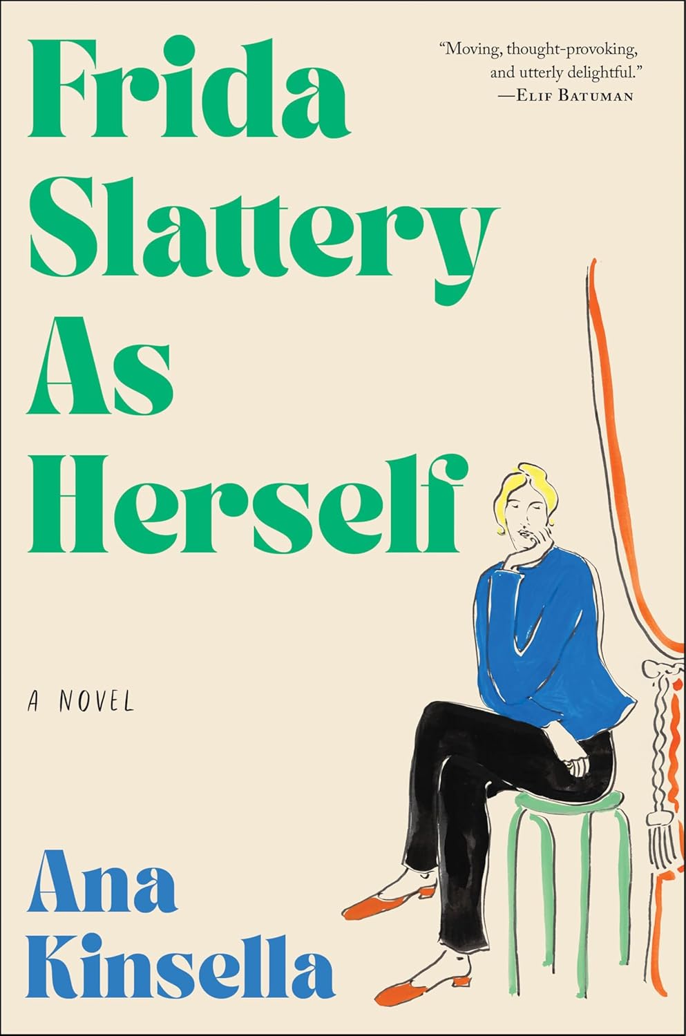 Frida Slattery As Herself (Hardcover) by Ana Kinsella