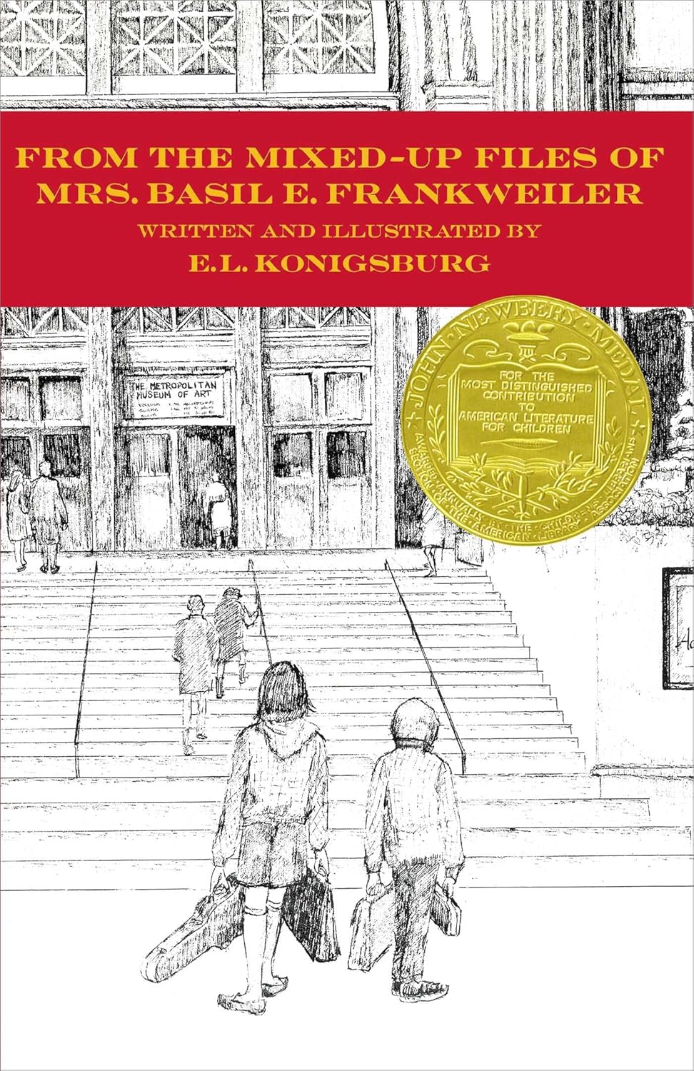 From the Mixed-Up Files of Mrs. Basil E. Frankweiler (Hardcover) by E.L. Konigsburg
