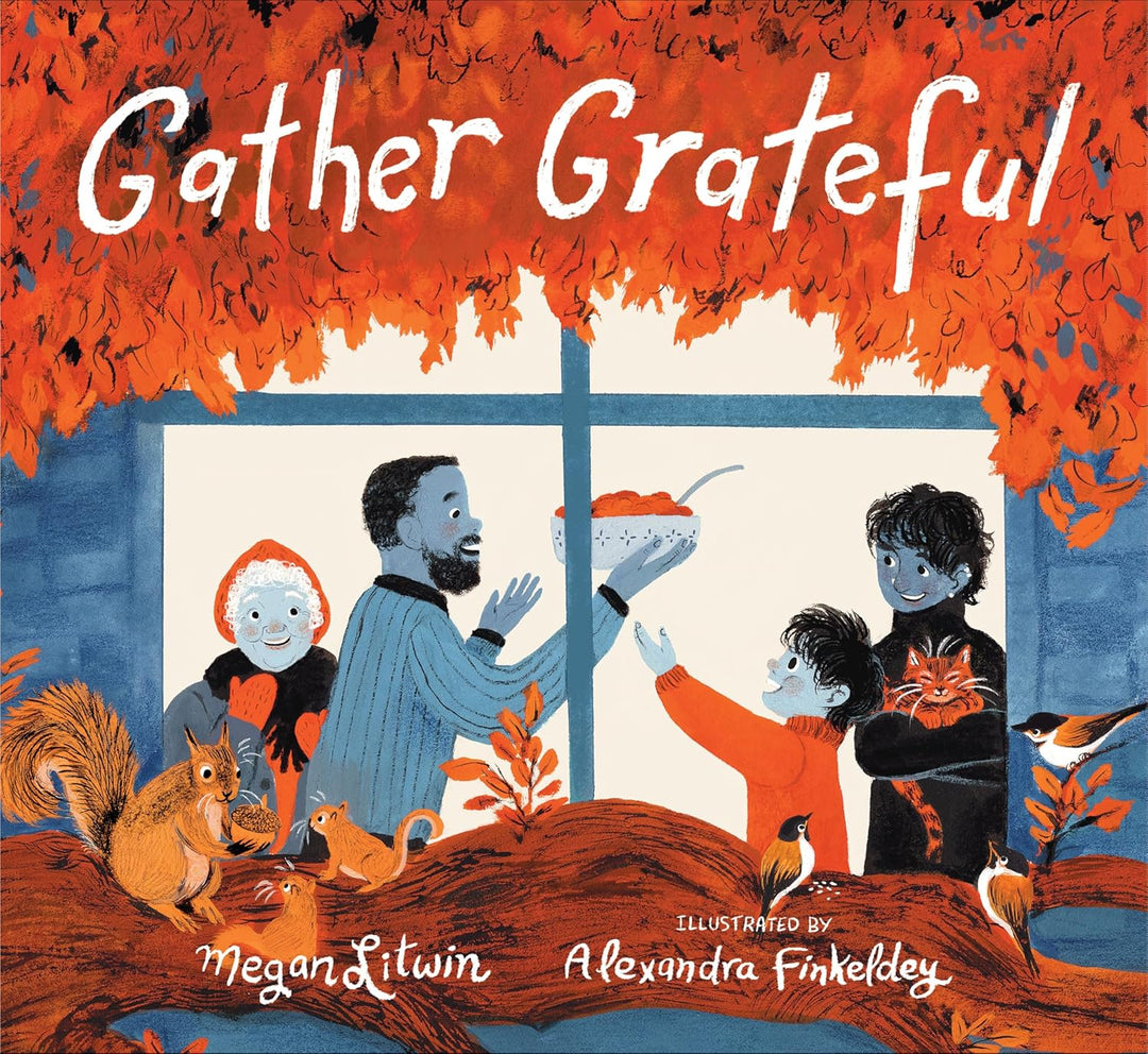 Gather Grateful by Megan Litwin (Hardback)