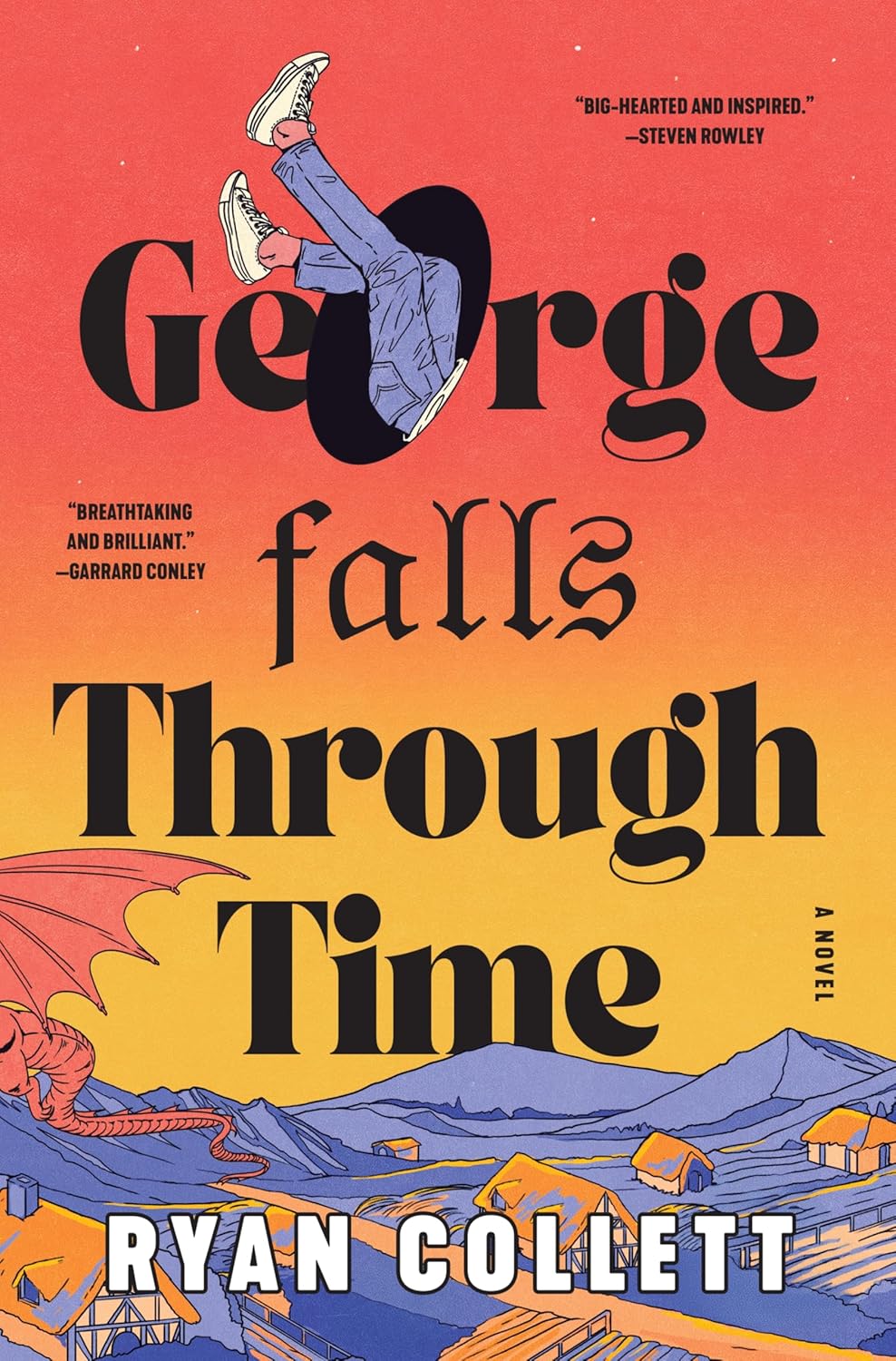 George Falls Through Time: A Novel (Hardcover) by Ryan Collett