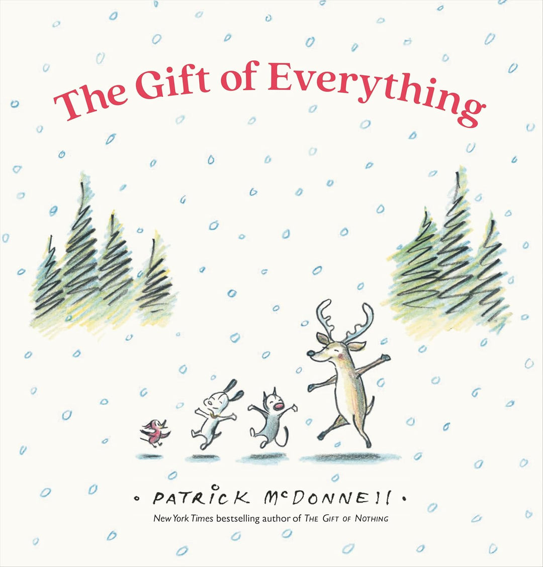 The Gift of Everything by Patrick McDonnell (Hardback)