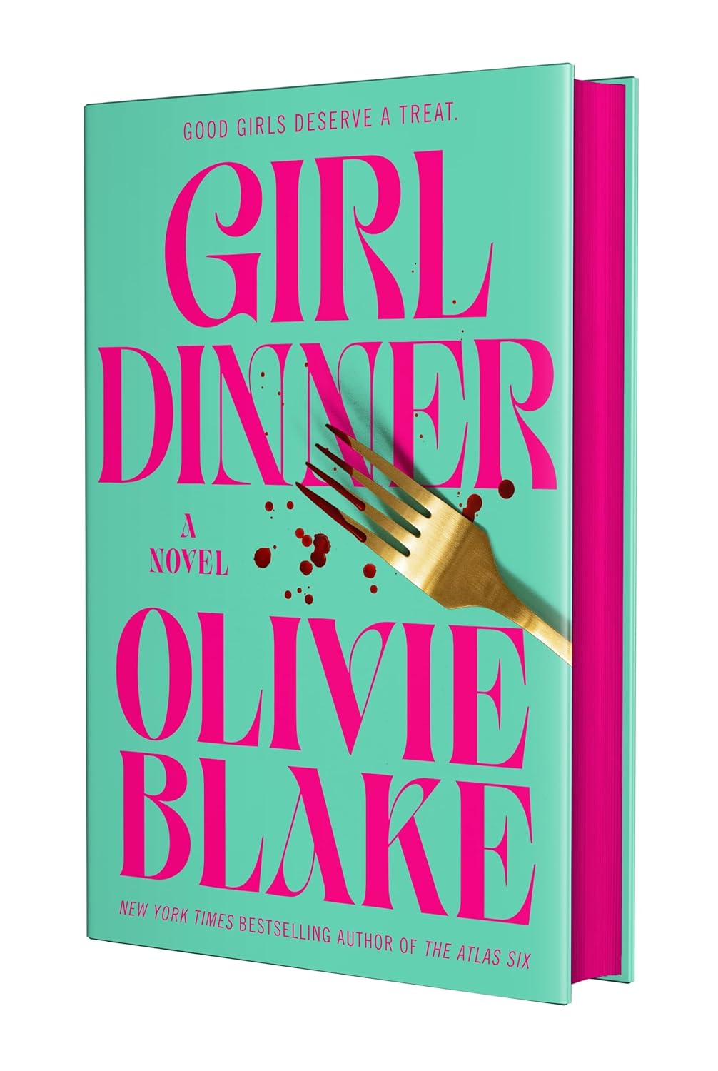 Girl Dinner: A Novel by Olivie Blake (Deluxe Edition, Hardcover)