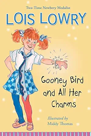 Gooney Bird and All Her Charms by Lois Lowry