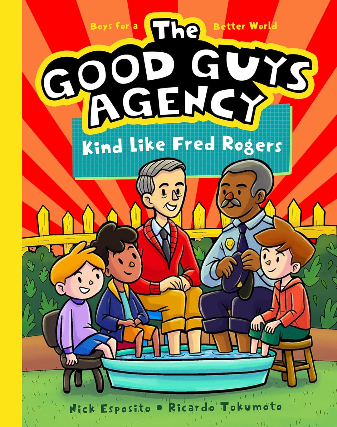 The Good Guys Agency: Kind Like Fred Rogers by Nick Esposito and Ricardo Tokumato (hardback)