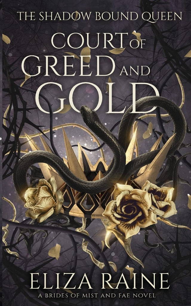 Court of Greed and Gold (The Shadow Bound Queen Book 2) by Eliza