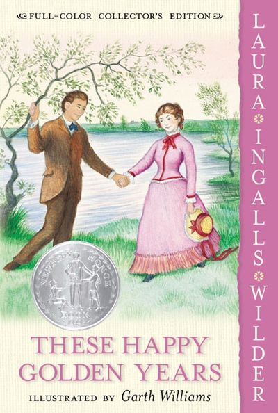 These Happy Golden Years #8 (full color paperback) by Laura Ingalls Wilder