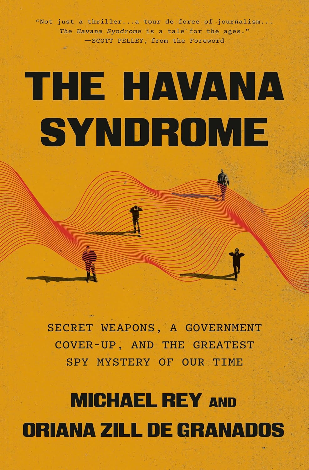 The Havana Syndrome (hardcover) by Michael Rey and Driana Zill De Granados