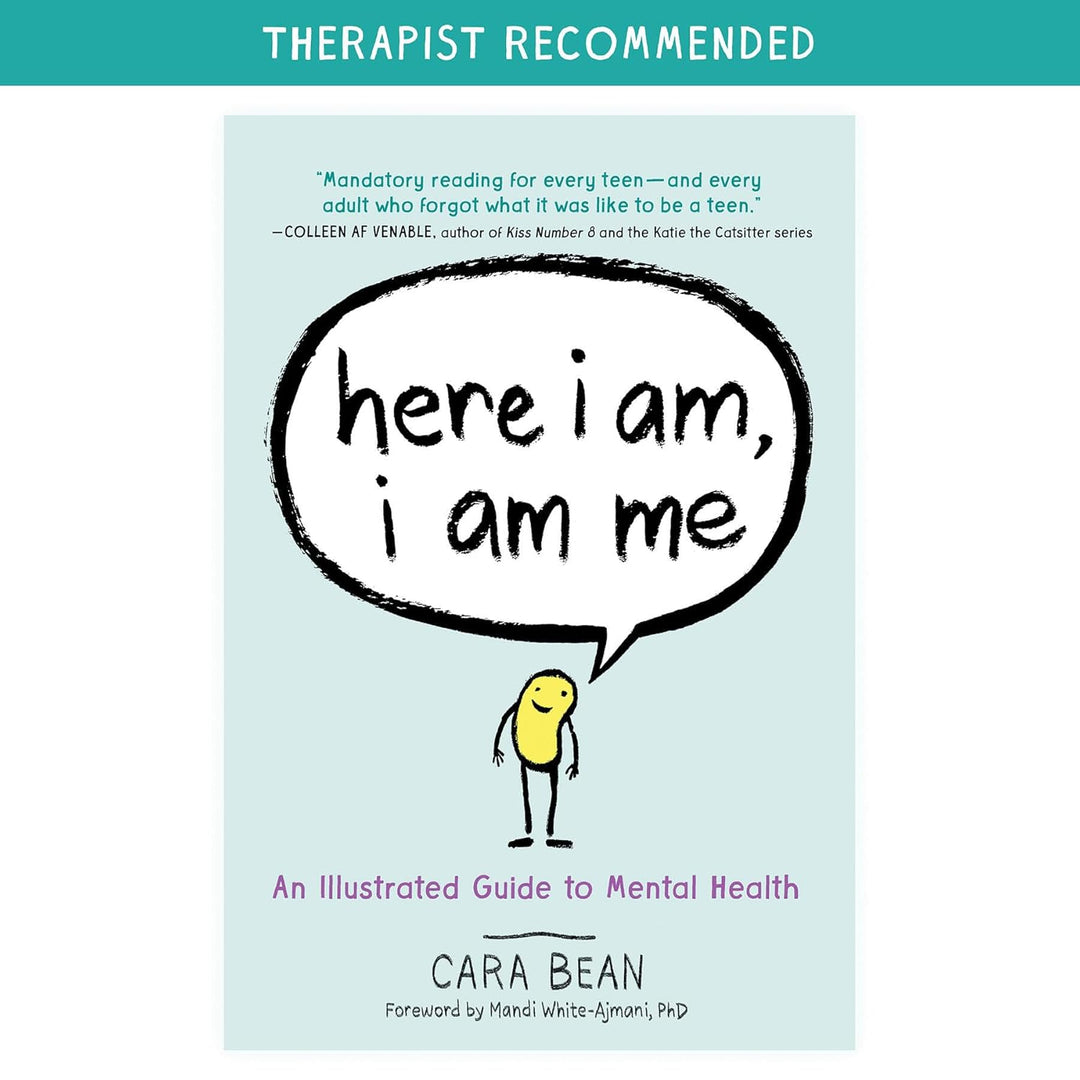 Here I Am, I Am Me: An Illustrated Guide to Mental Health by Cara Bean