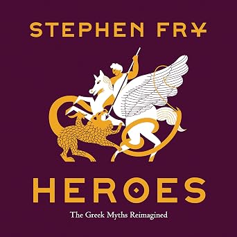 Heroes by Stephen Fry