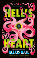 Hell's Heart by Alexis Hall (hardcover)