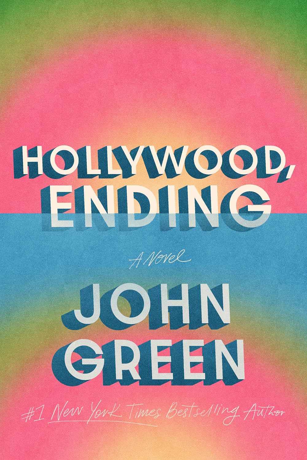 Hollywood Ending: A Novel (Signed Hardcover) by John Green