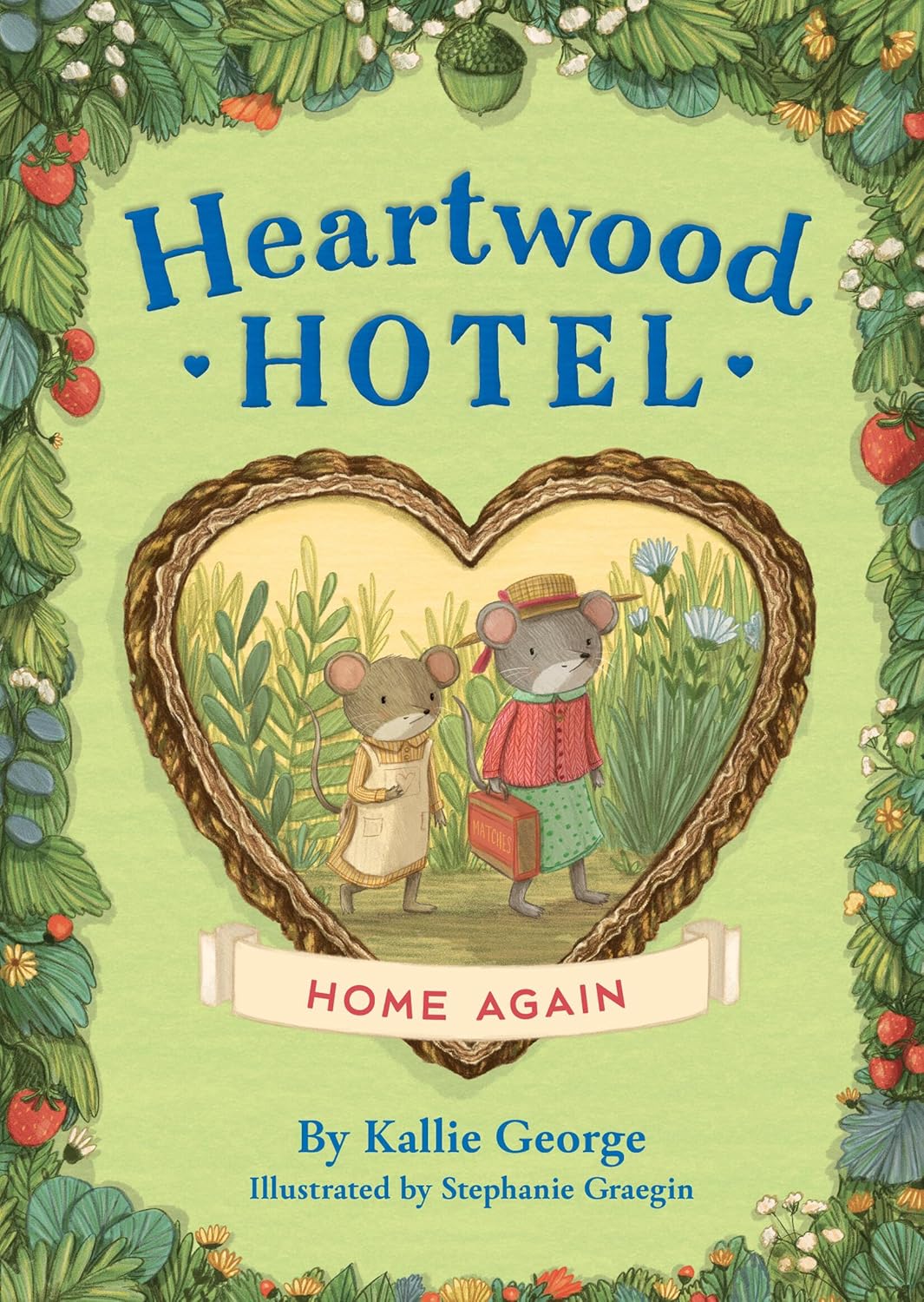 Home Again (Paperback, Heartwood Hotel 4) by Kallie George