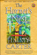 The Hornet's Nest: A Novel of the Revolutionary War by Jimmy Carter