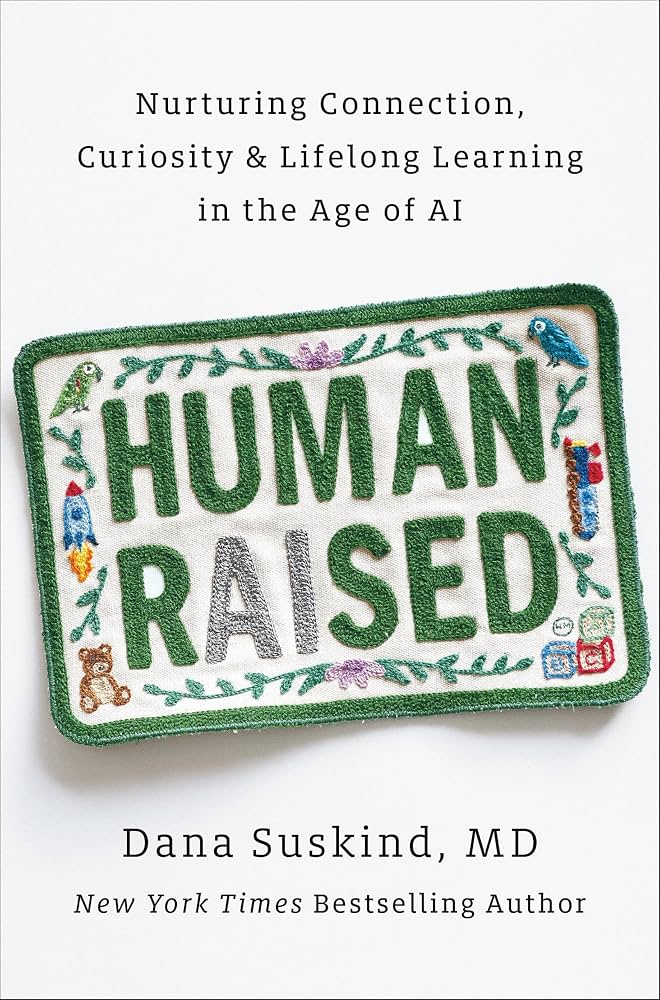 Human Raised (Hardcover) by Dana Suskind