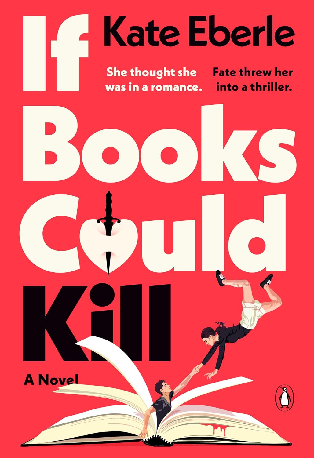 If Books Could Kill: A Novel (Paperback) by Kate Eberle