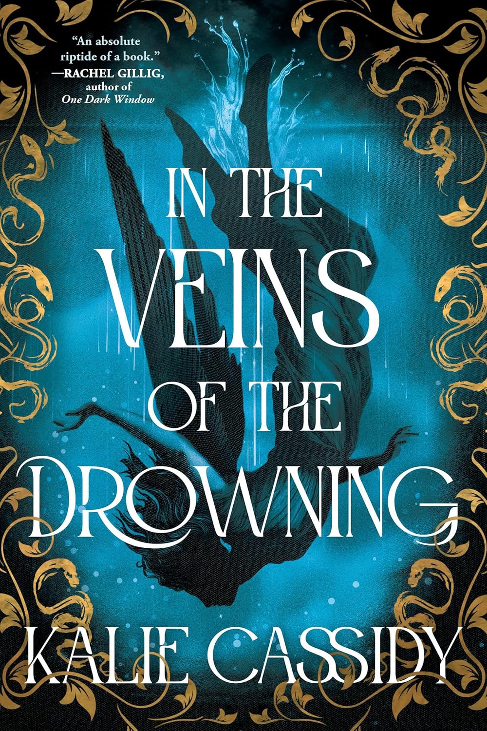 In the Veins of the Drowning (Paperback) by Kalie Cassidy (The Siren Mage #1)