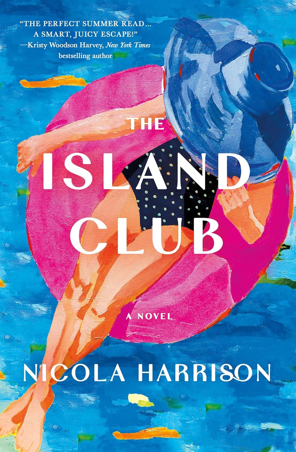 The Island Club: A Novel by Nicola Harrison (Hardcover)