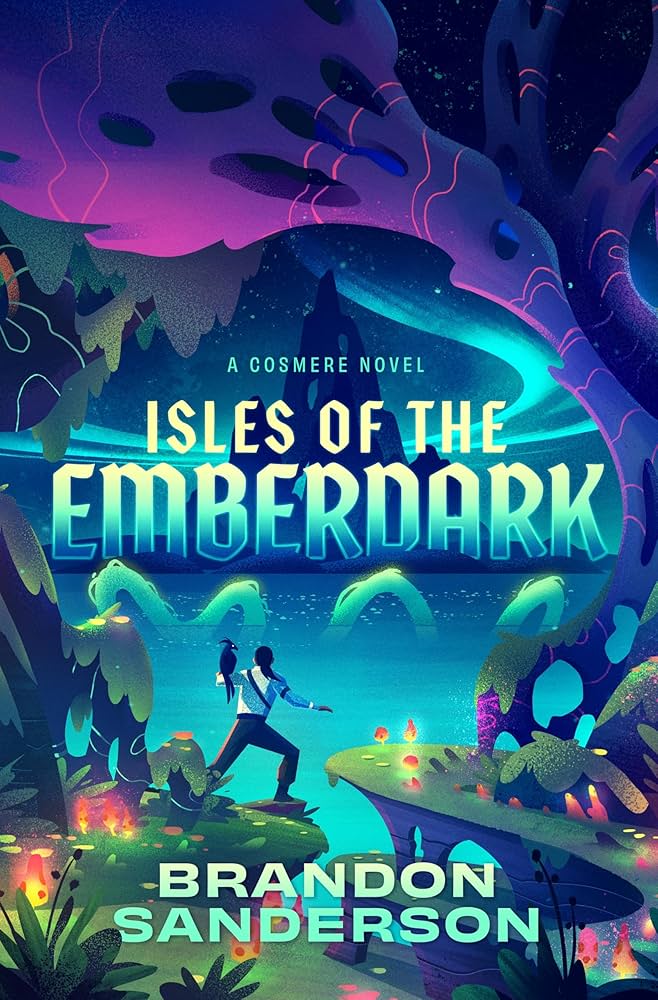 Isles of the Emberdark: A Cosmere Novel (Secret Projects) by Brandon Sanderson (hardcover)