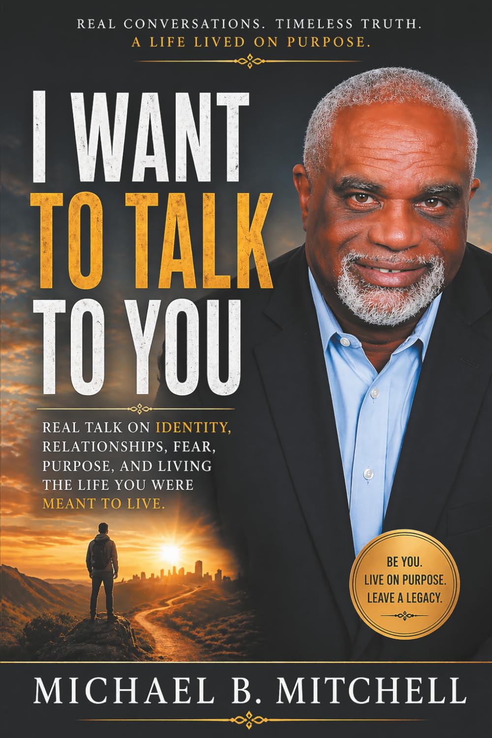 I Want to Talk to You (paperback) by Michael B. Mitchell