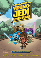 Star Wars Young Jedi Adventures: The Training Sessions