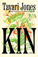 Kin by Tayari Jones (Hardcover)
