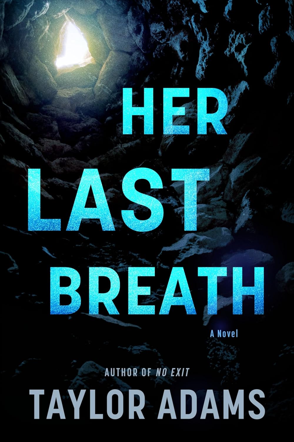 Her Last Breath by Taylor Adams (hardcover)