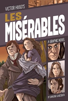 Les Miserables Graphic Novel (paperback) by Victor Hugo, Saracino & Mezquita