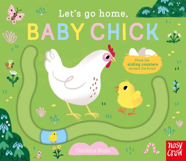 Let's Go Home, Baby Chick by Carolina Buzio (Board Book)