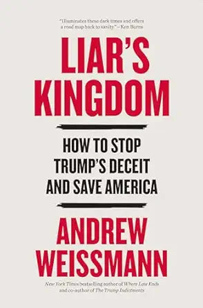 Liar's Kingdom by Andrew Weissman
