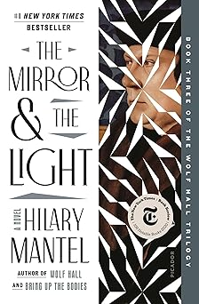 The Mirror and The Light by Hilary Mantel