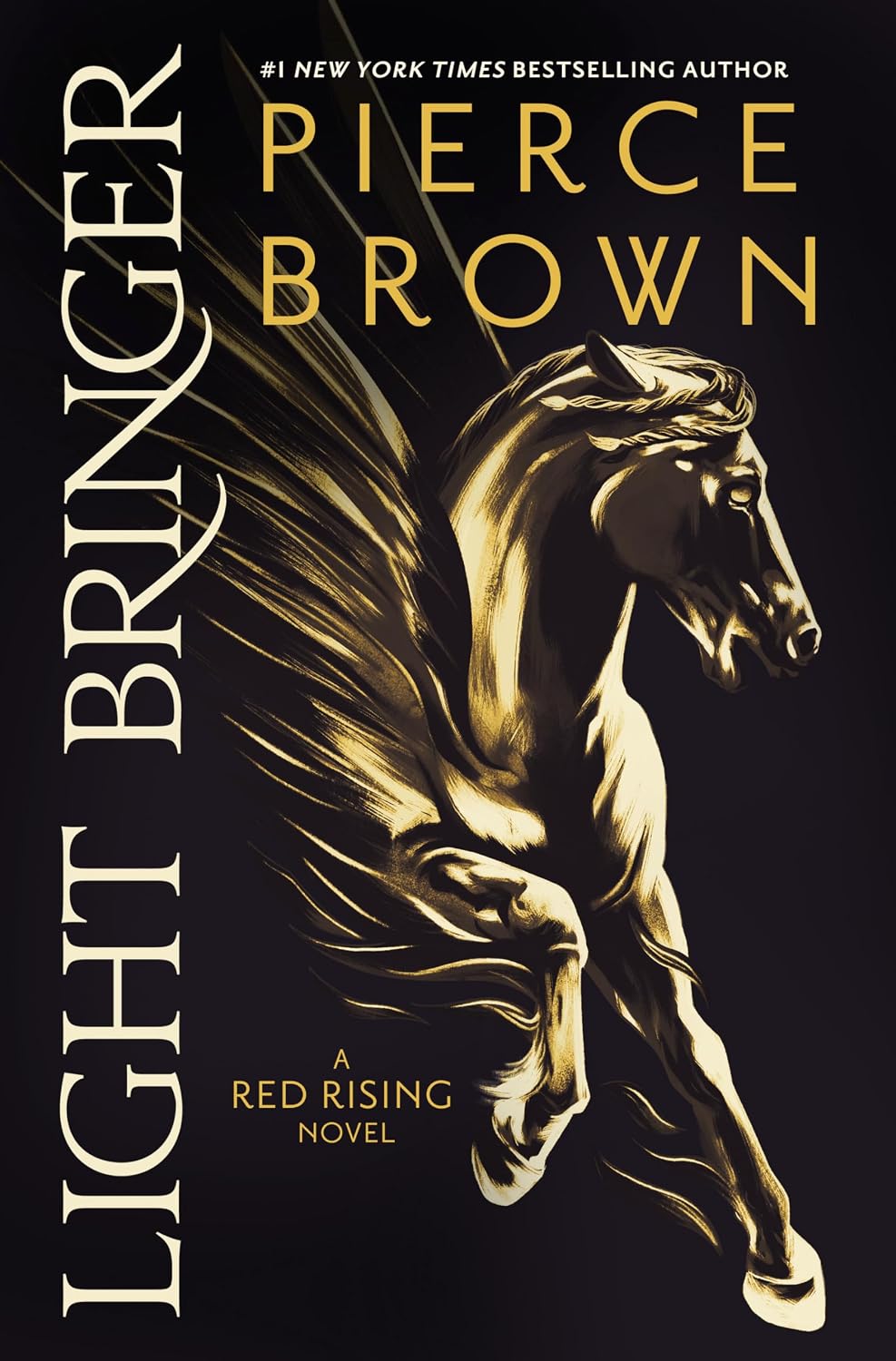 Light Bringer (Red Rising #6, Hardcover) by Pierce Brown