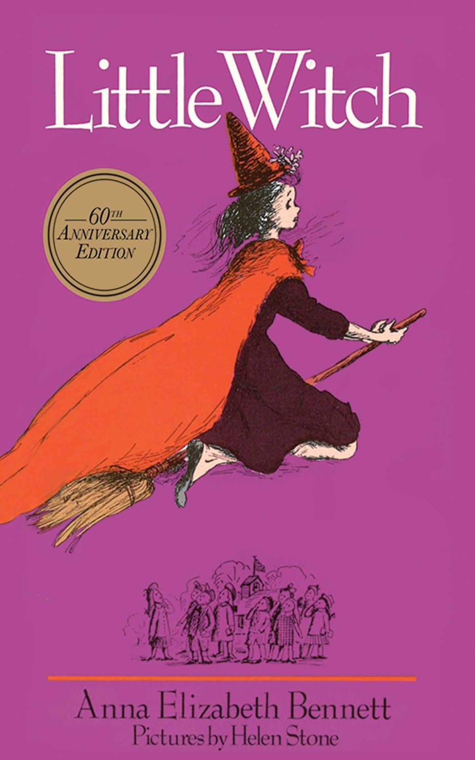 Little Witch by Anna Elizabeth Bennett (Anniversary Edition, Paperback)