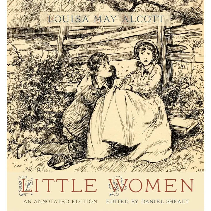 Little Women: An Annotated Edition edited by Daniel Shealy