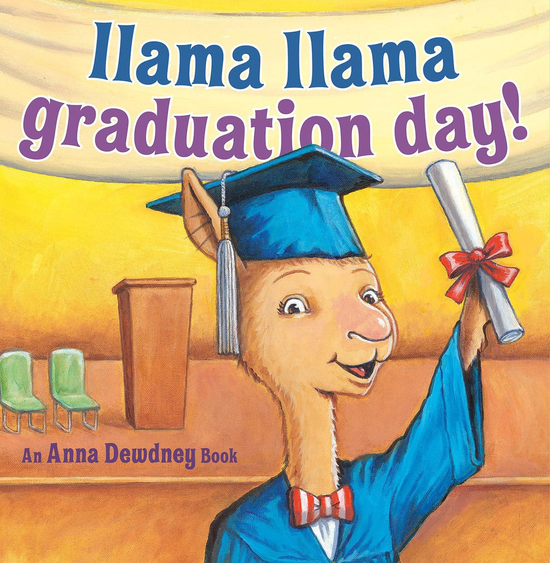 Llama Llama Graduation Day by Anna Dewdney (Hardcover)