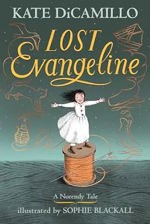 Lost Evangeline by Kate DiCamillo (Hardcover)