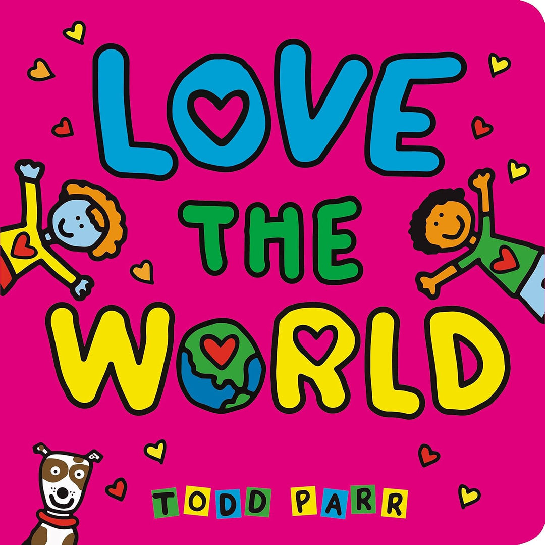 Love the World (Paperback) by Todd Parr