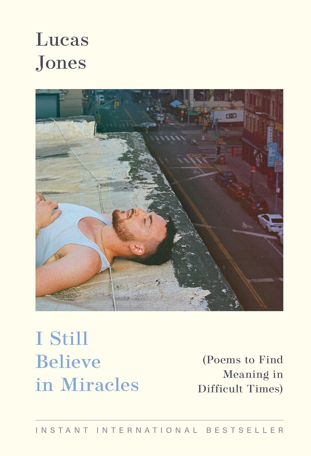 I Still Believe in Miracles (Hardcover) by Lucas Jones