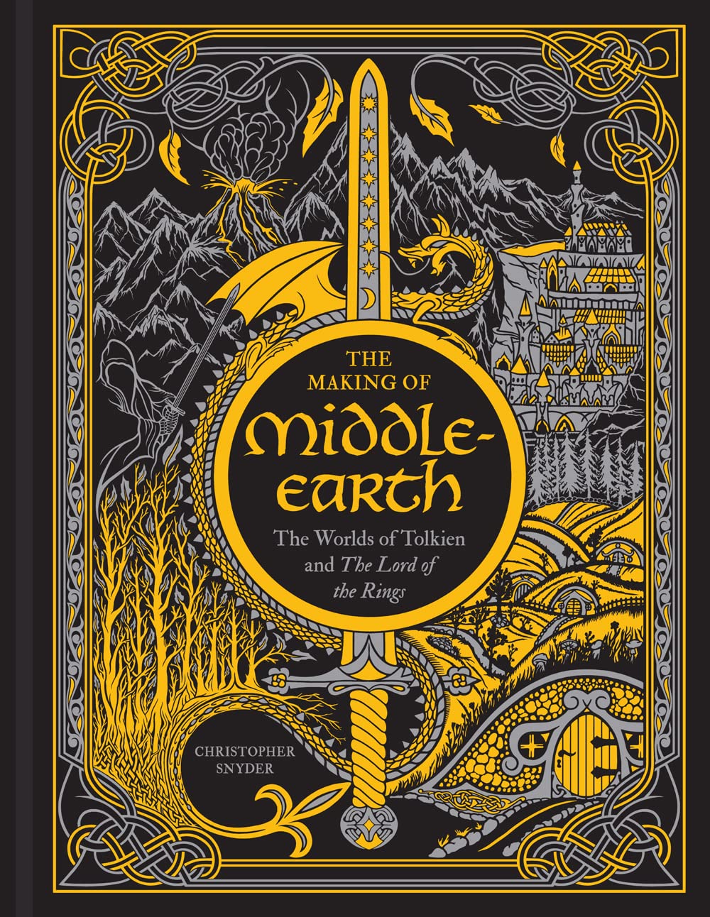 The Making of Middle Earth: The Worlds of Tolkien and The Lord of the Rings by Christopher Snyder
