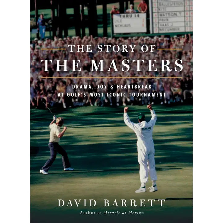 The Story of the Masters by David Barrett