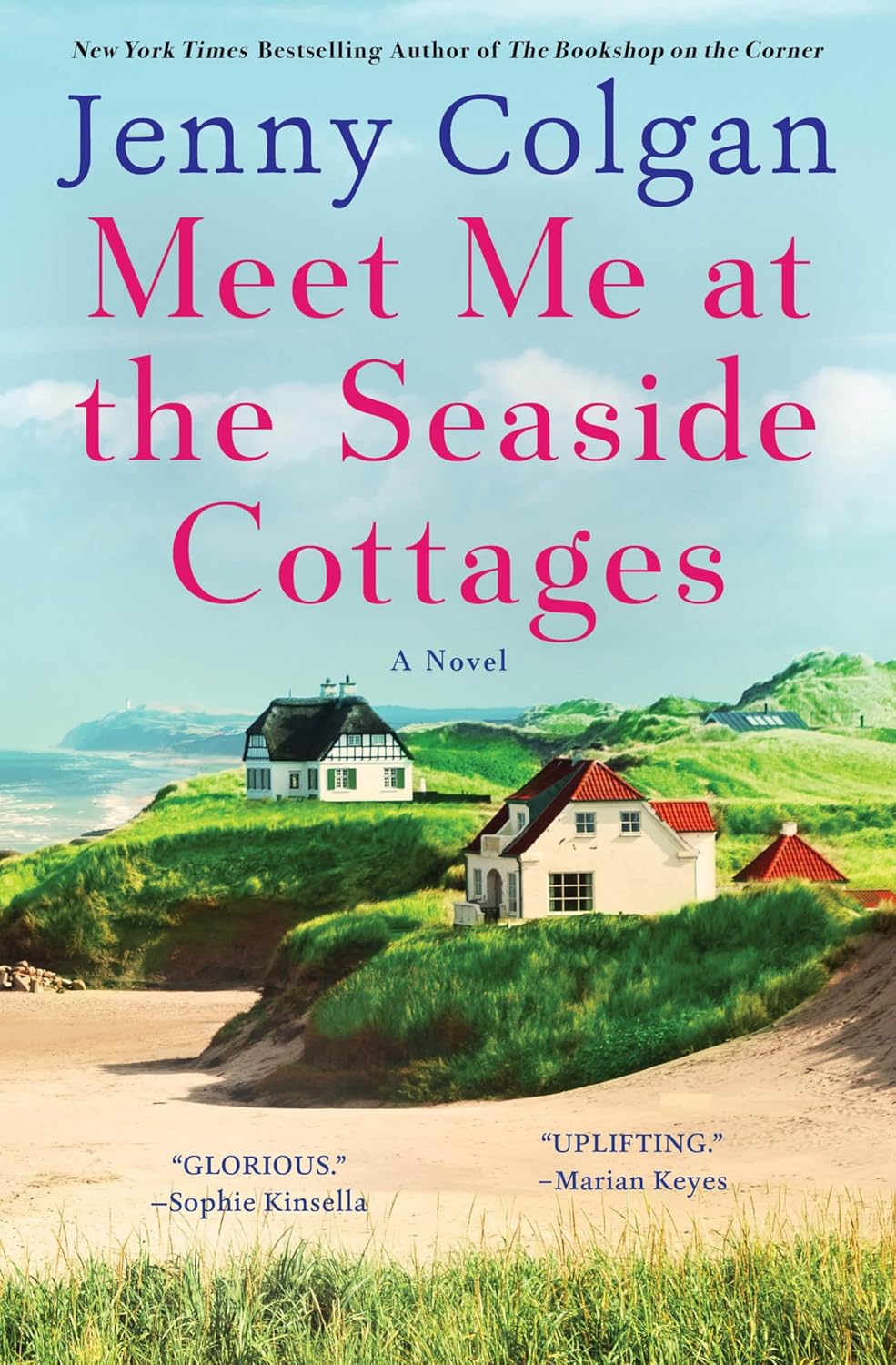 Meet Me at the Seaside Cottages: A Novel (Hardcover) by Jenny Colgan