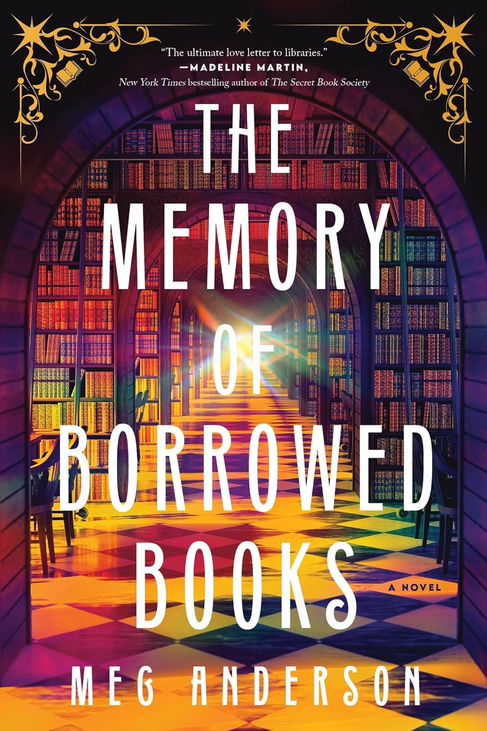 The Memory of Borrowed Books (Hardcover) by Meg Anderson