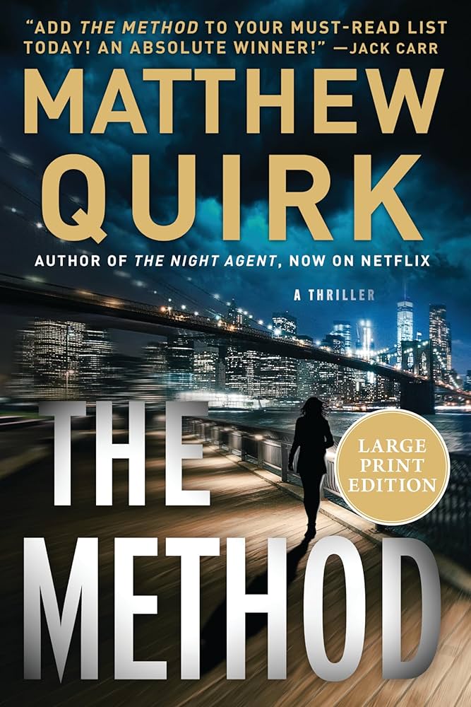 The Method by Matthew Quirk (hardcover)