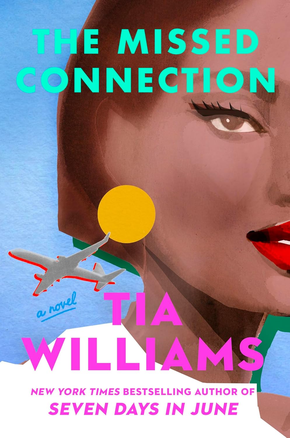 The Missed Connection (Hardcover) by Tia Williams