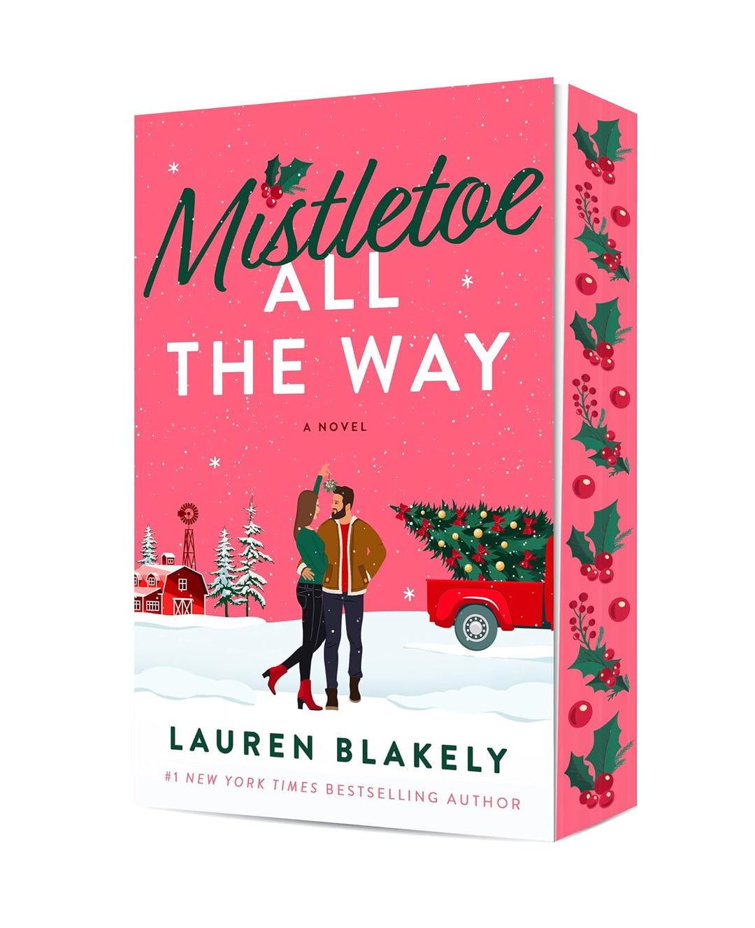 Mistletoe All The Way (Paperback) by Lauren Blakely