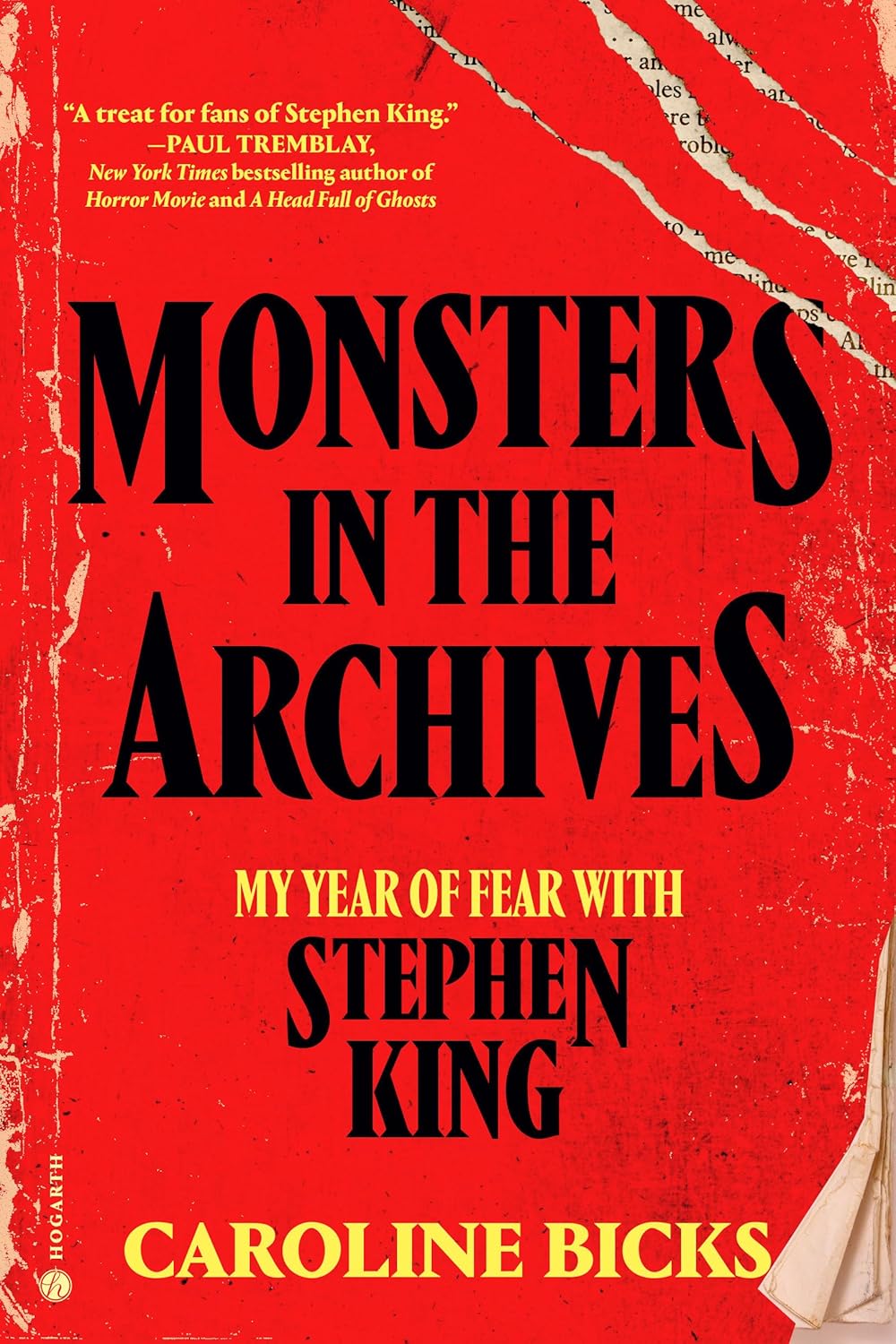 Monsters in the Archives: My Year of Fear with Stephen King by Caroline Bicks (hardcover)
